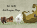 Consultez la Fiche : Spitz des Dragons Maya